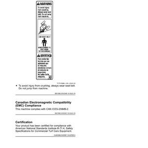 May include: A white page with safety labels text. The labels include warnings about crushing, the importance of wearing a seat belt, and Spanish translations. The text also includes information about Canadian Electromagnetic Compatibility and certification details.