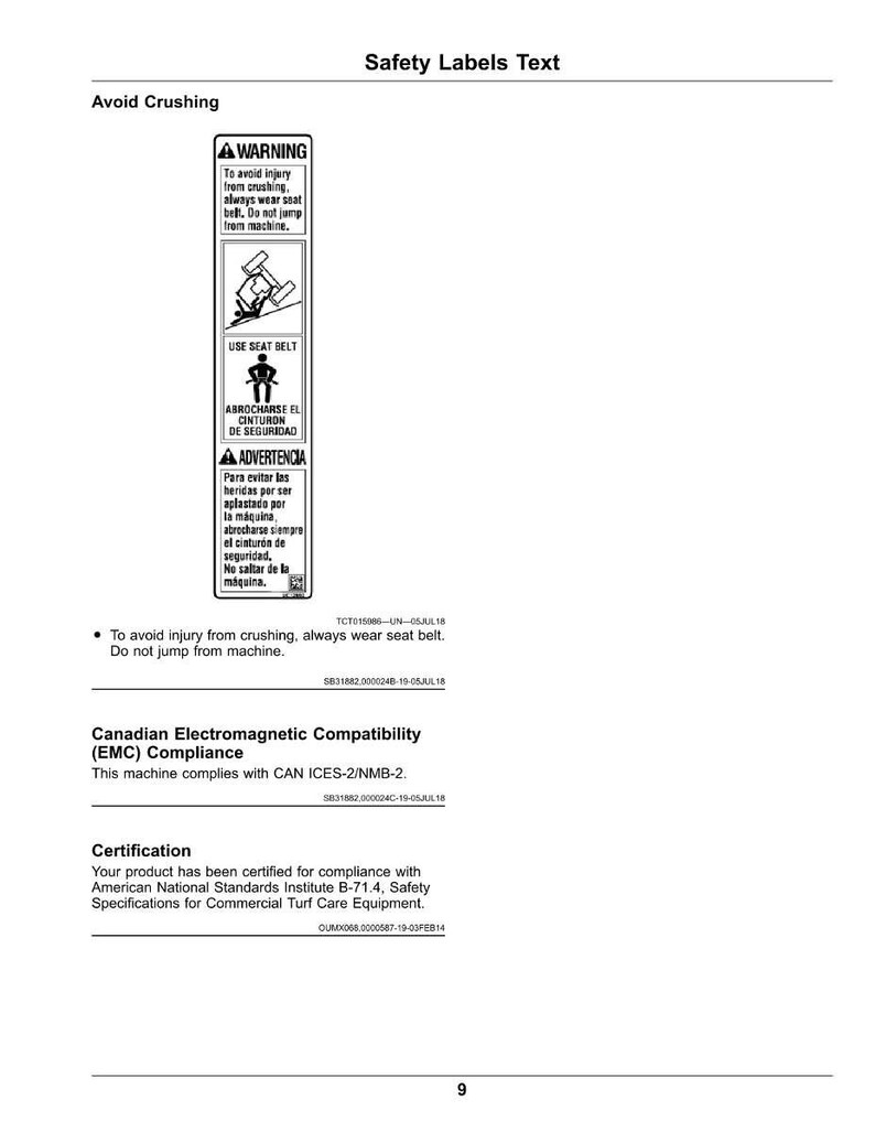 May include: A white page with safety labels text. The labels include warnings about crushing, the importance of wearing a seat belt, and Spanish translations. The text also includes information about Canadian Electromagnetic Compatibility and certification details.