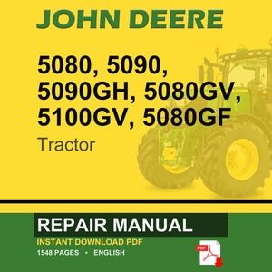 K&ouml;nnte beinhalten: Titelseite eines John Deere Traktor-Reparaturhandbuchs. Das Bild zeigt einen gr&uuml;nen und gelben Traktor auf gelbem Hintergrund. Der Text enth&auml;lt "JOHN DEERE" und Traktormodellnummern: 5080, 5090, 5090GH, 5080GV, 5100GV und 5080GF. Das untere Banner lautet "REPAIR MANUAL".