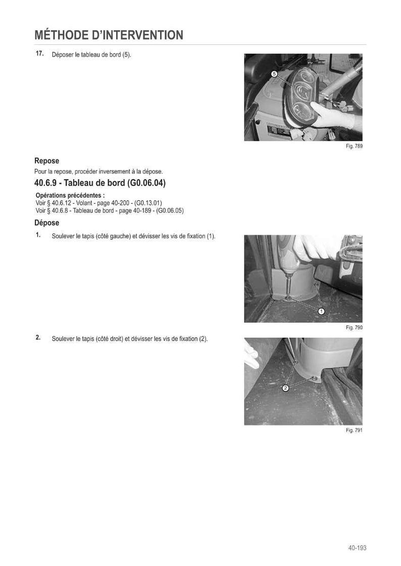 May include: A page from a manual with the title "M&Eacute;THODE D'INTERVENTION". The page includes text instructions and diagrams showing the removal of a car's dashboard. The diagrams show the removal of screws and the lifting of a carpet.