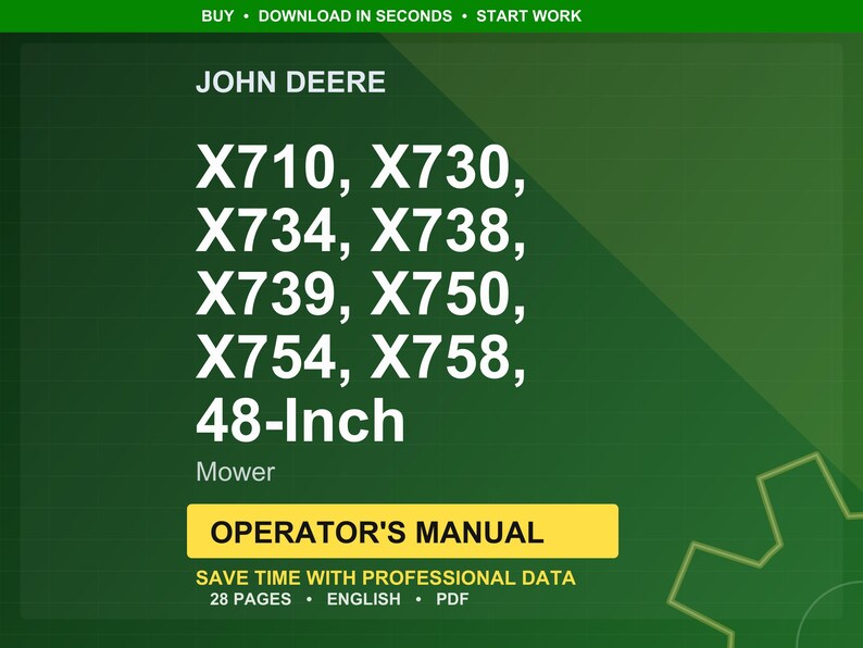 Pode incluir: Um fundo verde com o texto "JOHN DEERE" e uma lista de modelos de cortadores de relva: X710, X730, X734, X738, X739, X750, X754, X758, e "48 polegadas Mower". Abaixo, uma caixa amarela com "OPERATOR'S MANUAL" e texto adicional.