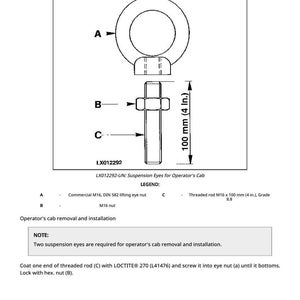 May include: Diagram of suspension eyes for an operator's cab, including a lifting eye nut, threaded rod, and M16 nut. The diagram includes measurements of 4 inches (100 mm). Text indicates the need for two suspension eyes.