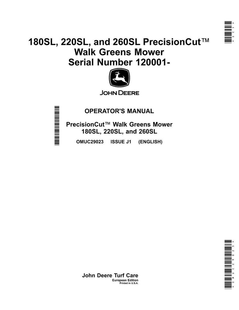 May include: White operator's manual for John Deere PrecisionCut Walk Greens Mower models 180SL, 220SL, and 260SL. The manual includes the John Deere logo and text: "OPERATOR'S MANUAL".