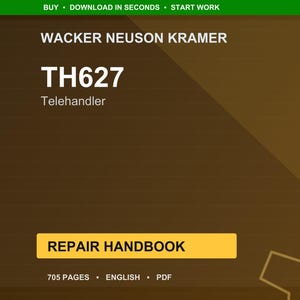 May include: A digital repair handbook for a Wacker Neuson Kramer TH627 Telehandler. The cover is brown with white text that reads "REPAIR HANDBOOK". The handbook has 705 pages and is in English.