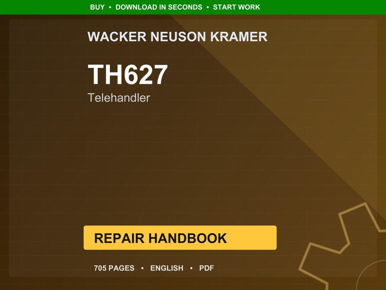 May include: A digital repair handbook for a Wacker Neuson Kramer TH627 Telehandler. The cover is brown with white text that reads "REPAIR HANDBOOK". The handbook has 705 pages and is in English.