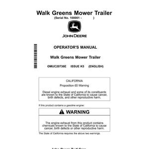 Puede incluir: Manual del operador blanco para un remolque de cortac&eacute;sped Walk Greens, con el logotipo de John Deere. El manual incluye advertencias sobre los gases de escape di&eacute;sel y los motores de gasolina, seg&uacute;n lo exige la Proposici&oacute;n 65 de California.