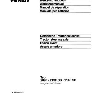 May include: A white page with the FENDT logo and text in German, English, French, and Italian. The text includes "Workshopmanual", "Tractor steering axle", and "209F 213F SD 214F SD". The edition is from 1987.