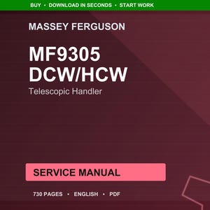 May include: A digital service manual for a Massey Ferguson MF9305 DCW/HCW Telescopic Handler. The cover is a deep red with white text, including "SERVICE MANUAL" in a pink rectangle. The manual is 730 pages.
