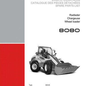 May include: A catalog cover featuring a Weidemann wheel loader. The cover includes the text "Spare Parts List" and "Wheel loader 8080". The image shows a gray and black wheel loader.