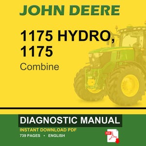 May include: A John Deere 1175 Hydro combine is featured on a yellow background. The image includes the text "JOHN DEERE" in green, and "1175 HYDRO, 1175 Combine" in black. A diagnostic manual is also advertised.