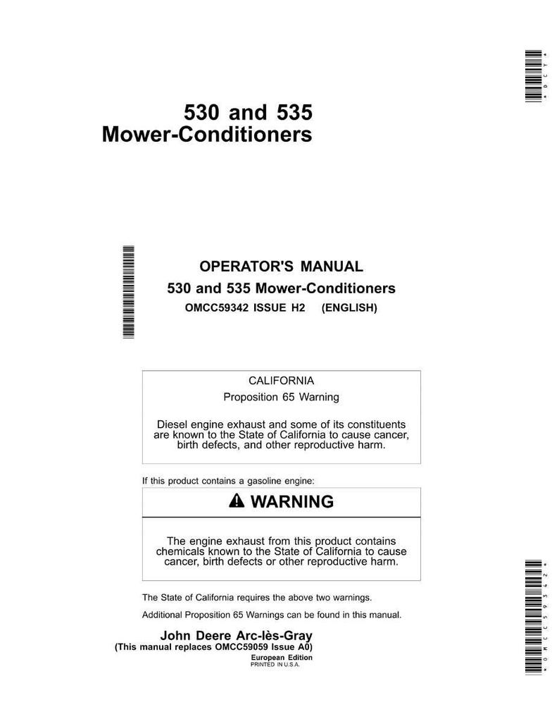 May include: A white manual titled "530 and 535 Mower-Conditioners" with the text "OPERATOR'S MANUAL" and a warning about California Proposition 65. The manual is printed in the USA.
