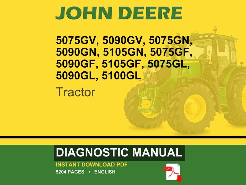 May include: A John Deere tractor is featured on a yellow background. The image includes the text "JOHN DEERE" in green, along with tractor model numbers. Below, the text "DIAGNOSTIC MANUAL" is displayed, with details about the PDF format and page count.