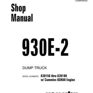 May include: A white shop manual cover with black text. The text reads "Shop Manual" above "930E-2 DUMP TRUCK". Below, it lists serial numbers A30156 thru A30180 with a Cummins QSK60 Engine. The Komatsu logo is at the bottom.