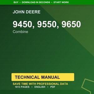 Puede incluir: Gr&aacute;fico verde y amarillo con el logotipo de John Deere y el texto "9450, 9550, 9650 Combine". Un rect&aacute;ngulo amarillo muestra "TECHNICAL MANUAL". Tambi&eacute;n se ve el texto "SAVE TIME WITH PROFESSIONAL DATA".