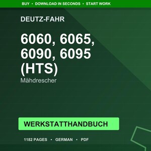 Manuale d'officina/riparazione per mietitrebbie Deutz-Fahr 6060 6060Hts 6065hts 6090 6090hts 6095hts in formato PDF / Download immediato immagine 1