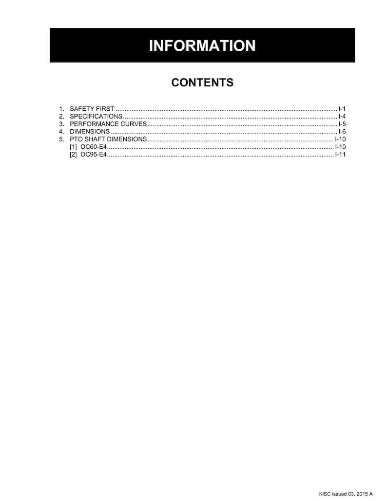 May include: A white page with the title "INFORMATION" in a black bar at the top. Below, the word "CONTENTS" is centered. The page lists topics such as "SAFETY FIRST" and "DIMENSIONS". The document is labeled "KISC issued 03, 2015 A".