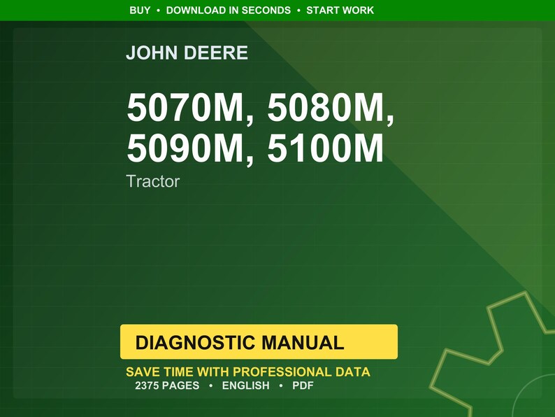 May include: A green and yellow graphic with the text "JOHN DEERE" and "5070M, 5080M, 5090M, 5100M Tractor." Below is a yellow rectangle with the words "DIAGNOSTIC MANUAL" and other text.