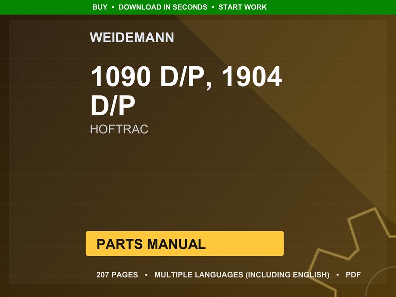May include: A digital parts manual for Weidemann 1090 D/P and 1904 D/P Hoftrac models. The cover is a gradient of brown and gold with white text. The manual includes 207 pages and multiple languages.
