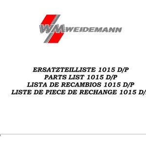 May include: A white background with the logo "WM WEIDEMANN" in gray and red. Below the logo are the words "ERSATZTEILLISTE 1015 D/P", "PARTS LIST 1015 D/P", "LISTA DE RECAMBIOS 1015 D/P", and "LISTE DE PIECE DE RECHANGE 1015 D/P".