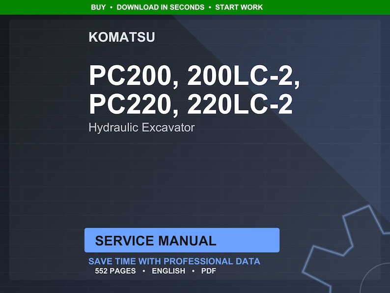 May include: A digital image featuring the Komatsu brand name and excavator model numbers PC200, 200LC-2, PC220, and 220LC-2. The text "Hydraulic Excavator" is below the model numbers. A blue rectangle reads "SERVICE MANUAL".