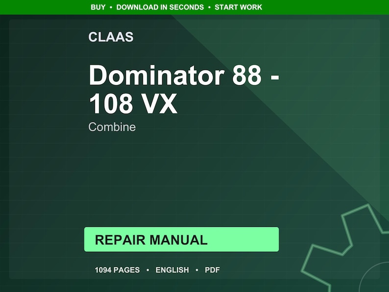 May include: A digital repair manual for the CLAAS Dominator 88 - 108 VX Combine. The title is in large white text on a dark green background. The manual is labeled as having 1094 pages and is in English.