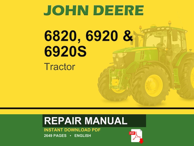 Op de afbeelding: Een John Deere reparatiehandleiding omslag met een groene tractor op een gele achtergrond. De tekst luidt "JOHN DEERE 6820, 6920 & 6920S Tractor". Daaronder staat op een groene banner "REPAIR MANUAL" en "INSTANT DOWNLOAD PDF".