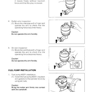 May include: Diagram of a fuel pump with instructions for inspection and installation. The image includes illustrations of the pump and its components, along with text describing the steps and cautions. The text includes measurements in ft-lb and Nm.