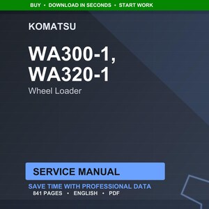 May include: A digital service manual for Komatsu WA300-1 and WA320-1 wheel loaders. The cover features the Komatsu logo and model numbers in white text against a dark blue background. The manual is 841 pages and in English.