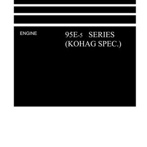 Puede incluir: Un manual de taller blanco con texto negro. El t&iacute;tulo "Shop Manual" est&aacute; en la parte superior, con el texto "ENGINE" y "95E-5 SERIES (KOHAG SPEC.)" debajo. El logotipo de Komatsu est&aacute; en la parte inferior.