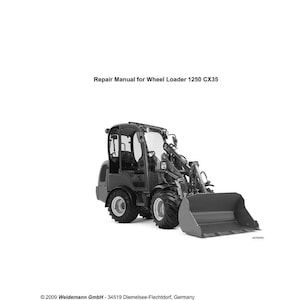 May include: A repair manual for a Wheel Loader 1250 CX35. The image shows a black and gray wheel loader with a large bucket. The Weidemann logo is at the top, and the text "Repair Manual" is visible.