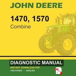 Puede incluir: Portada de un manual de diagn&oacute;stico de cosechadora John Deere. La imagen presenta una cosechadora verde y amarilla sobre un fondo amarillo. El texto incluye "JOHN DEERE", "1470, 1570 Combine" y "DIAGNOSTIC MANUAL".