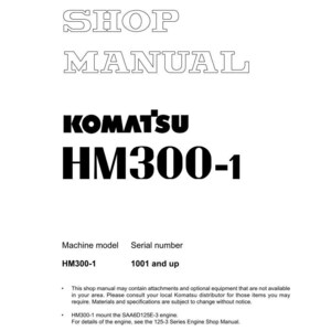 Pu&ograve; includere: Un manuale di officina bianco con il testo "SHOP MANUAL" e "KOMATSU HM300-1" in grassetto nero. Il manuale include il modello di macchina HM300-1 e il numero di serie 1001 e successivi. &Egrave; visibile anche il logo Komatsu.
