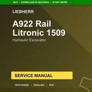 Liebherr A922 rail litronic 1509 Hydraulic excavator Service Manual PDF | Workshop Repair | Instant Download image 1