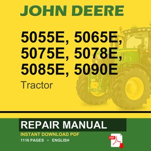 May include: A John Deere repair manual cover featuring a green tractor on a yellow background. The text includes "JOHN DEERE" in green, tractor model numbers, and "REPAIR MANUAL" with "INSTANT DOWNLOAD PDF" and "1116 PAGES &bull; ENGLISH".