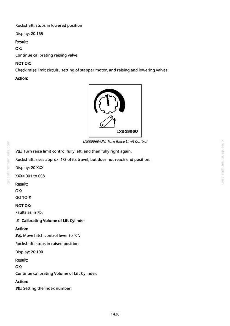 May include: A white page with text and diagrams related to machinery operation. The text includes instructions, results, and actions for calibrating a lift cylinder and raise limit control. A diagram shows a gauge with a needle and lever.