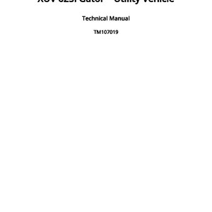 May include: White cover of a technical manual for the XUV 625i Gator Utility Vehicle. The title is in bold black font. Below the title is "Technical Manual" and the code TM107019.