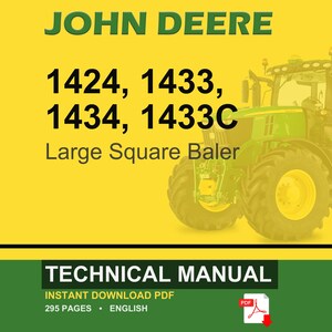 May include: A John Deere technical manual cover with a yellow and green background. The text includes "JOHN DEERE", model numbers, and "Large Square Baler". A green tractor is on the right. The bottom banner reads "TECHNICAL MANUAL".