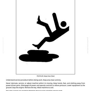 May include: A black silhouette of a person falling, with the text "Practice Safe Maintenance" above. A black puddle-like shape is below the falling figure. The text "TS218-UN: Keep Area Clean" is also present.