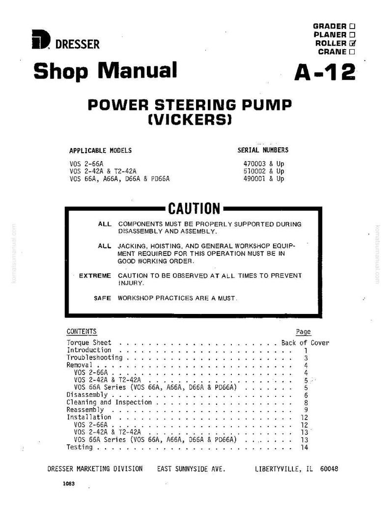 以下が含まれることがあります： Dresserの「Shop Manual」というタイトルの白黒のショップマニュアル。パワーステアリングポンプ（Vickers）の詳細が記載されており、該当モデル、シリアル番号、目次が含まれています。注意喚起のセクションもあります。