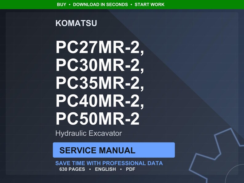 Puede incluir: Gr&aacute;fico azul oscuro con texto blanco que enumera los modelos de excavadoras Komatsu PC27MR-2, PC30MR-2, PC35MR-2, PC40MR-2 y PC50MR-2. Tambi&eacute;n est&aacute; presente el texto "Hydraulic Excavator" y "Service Manual". El gr&aacute;fico tambi&eacute;n indica "Save time with professional data".