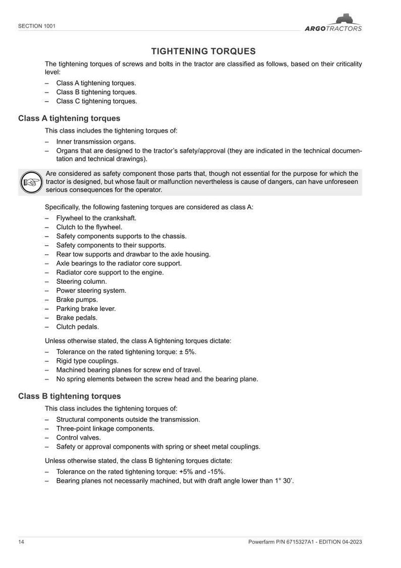 May include: A technical document titled "Tightening Torques" from Argo Tractors. The document details torque specifications for screws and bolts in a tractor, categorized by criticality. Includes Class A, B, and C tightening torques, with specific examples.