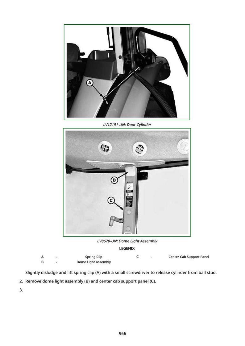 May include: Diagram of a door cylinder and dome light assembly with labels A, B, and C. The image includes text instructions for removing the dome light assembly and center cab support panel. The diagram is in black and white.