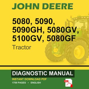 Pu&ograve; includere: Copertina di un manuale di diagnostica per trattori John Deere. L'immagine presenta un trattore verde e giallo sulla destra, con testo che indica i modelli coperti: 5080, 5090, 5090GH, 5080GV, 5100GV e 5080GF. Il manuale &egrave; un PDF scaricabile immediatamente.