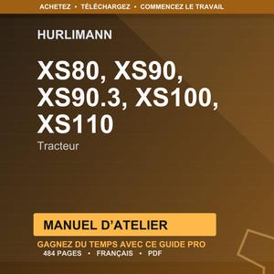Pode incluir: Gráfico castanho com o logótipo Hurlimann e texto. O texto inclui "XS80, XS90, XS90.3, XS100, XS110" e a palavra "Tracteur". Abaixo, um retângulo amarelo com as palavras "MANUEL D'ATELIER".