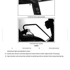 May include: Diagram of tractor components, including a dome light assembly and door cylinder. The image includes labels and instructions for installation and maintenance. The text includes the part numbers P12782-UN and P12710-UN.
