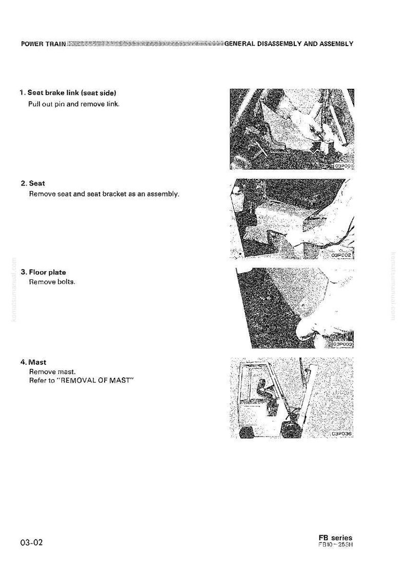 May include: A page from a manual detailing the general disassembly and assembly of a power train. The image includes diagrams and instructions for removing parts such as the seat brake link, seat, floor plate, and mast. Text includes "FB series FB10-25SH".