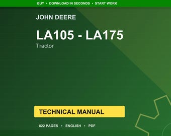 John Deere La105, La115, La125, La135, La145, La155, La165 And La175 Tractor Technical Manual PDF | Instant Download