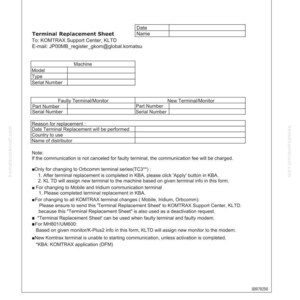 K&ouml;nnte beinhalten: Ein wei&szlig;es Dokument mit dem Titel "Terminal Replacement Sheet" mit Feldern f&uuml;r Modell, Typ und Seriennummer. Anweisungen und Hinweise sind enthalten, mit dem Text "Stop Use of KOMTRAX Terminal" oben. Das Dokument dient der Maschinenwartung.