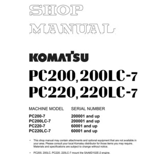 Pode incluir: Um manual de oficina para os modelos Komatsu PC200, 200LC-7, PC220 e 220LC-7. A capa apresenta o logotipo Komatsu e os n&uacute;meros do modelo em texto preto em negrito. O manual inclui informa&ccedil;&otilde;es sobre o modelo da m&aacute;quina e o n&uacute;mero de s&eacute;rie, impresso no Jap&atilde;o.
