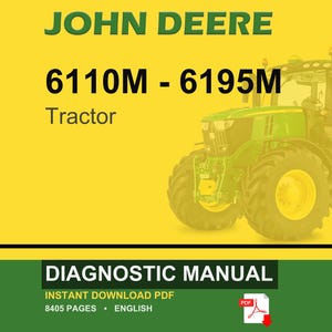 Puede incluir: Un tractor John Deere, modelo 6110M-6195M, se muestra sobre un fondo amarillo. La imagen incluye el texto "DIAGNOSTIC MANUAL" y "INSTANT DOWNLOAD PDF". El tractor es verde y amarillo.